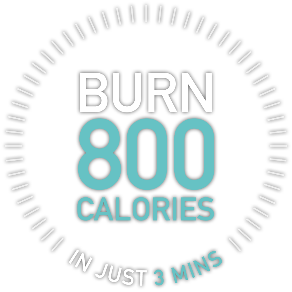 Burn 800 calories in just 3 minutes